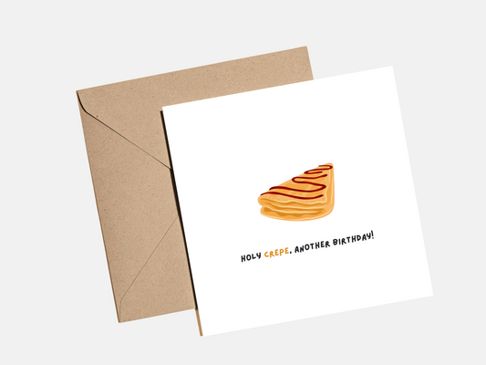 Holy Crêpe Birthday Card