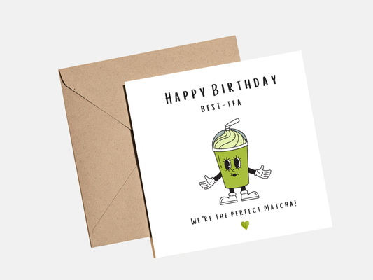 Happy Birthday Best-Tea Card