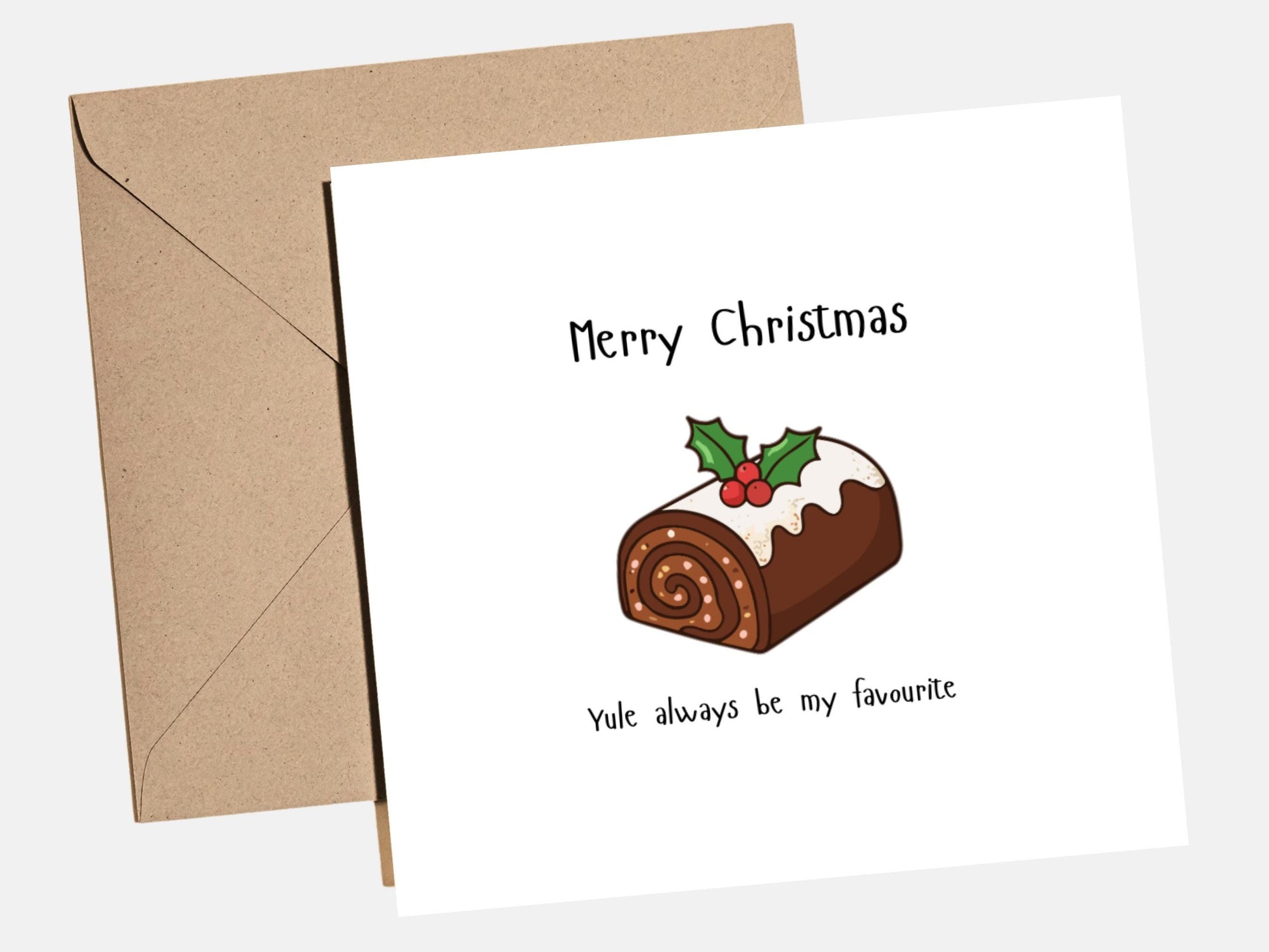 Merry Christmas ‚ÄúYule Always Be My Favourite‚Äù Card | Funny Yule Log Christmas Card for Partner, Friend or Family