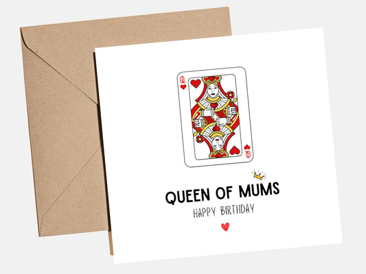 Queen of Mums‚Äù birthday card for mum, cute illustrated mum birthday card, UK printed greeting card