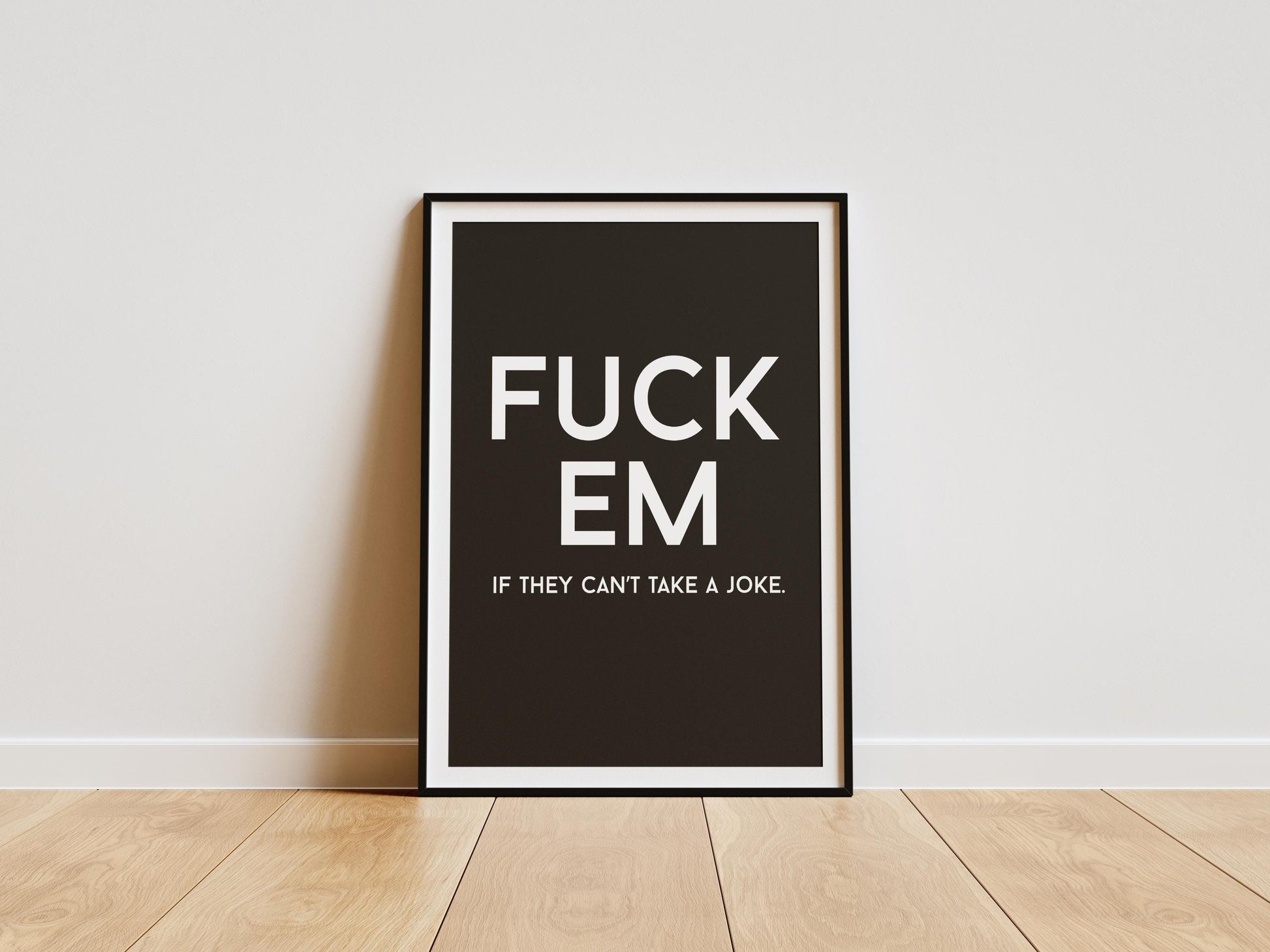 Rude wall art featuring bold typography with a funny swear phrase, designed as adult humour home decor.
