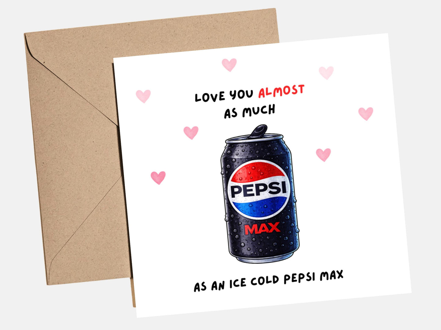 Funny Pepsi Max Anniversary Card for Boyfriend, Girlfriend, Husband or Wife