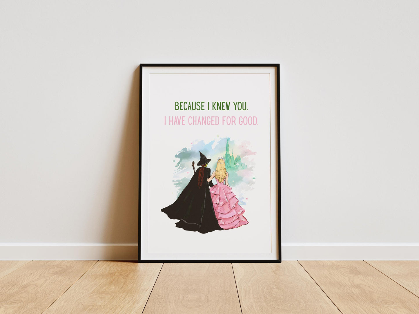 Wicked print "Because I knew you" - wicked poster, wicked wall art, kids wall art, childrens prints, bedroom wall art, kids bedroom decor