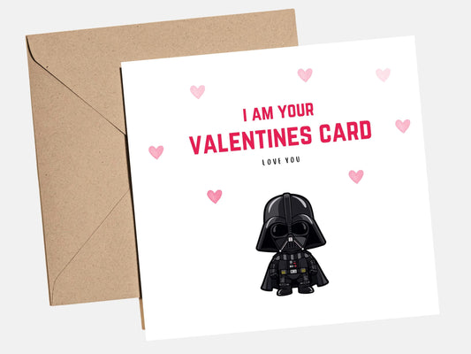 Funny Valentine‚Äôs Day card with sci-fi style love quote ‚ÄúI am your valentines card‚Äù, nerdy movie inspired love card for him or her