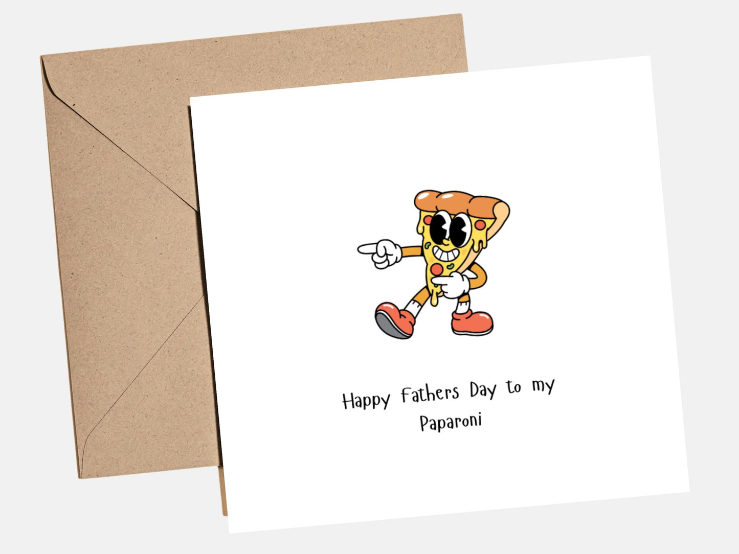 Novelty Father's Day greeting card featuring a smiling pizza slice and the words "Happy Father's Day to my Paparoni".