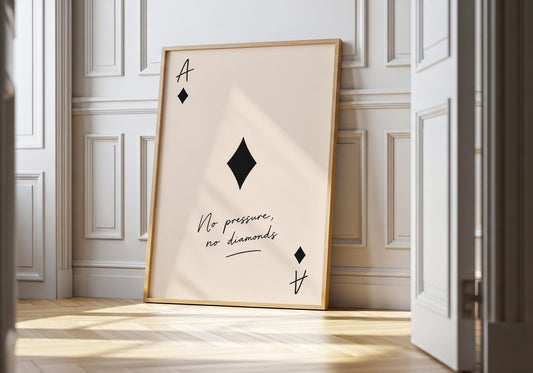 No Pressure No Diamonds motivational typography wall art.