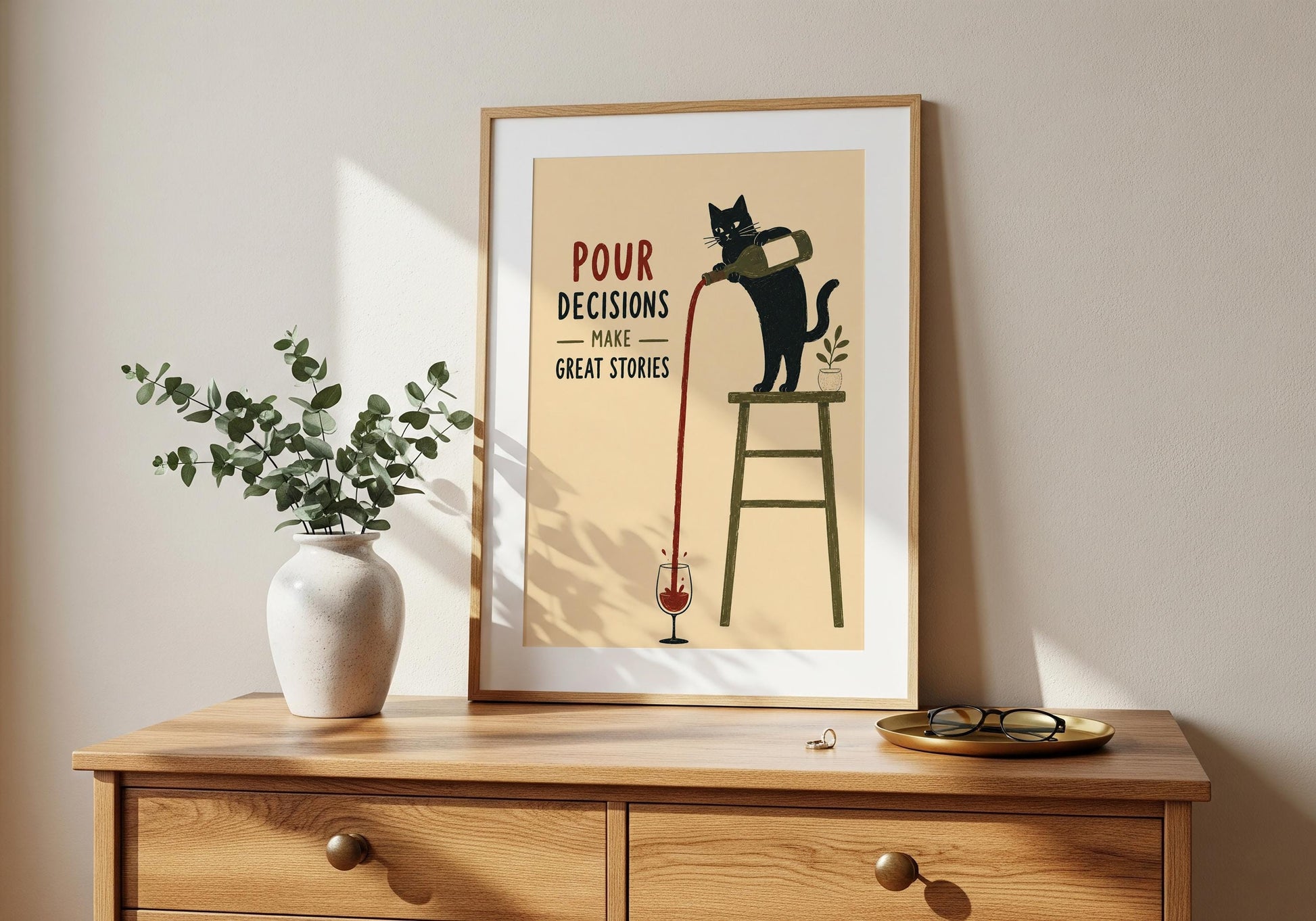 Funny wine quote wall art for cat moms, wine lovers, hostesses and best friend gifts.