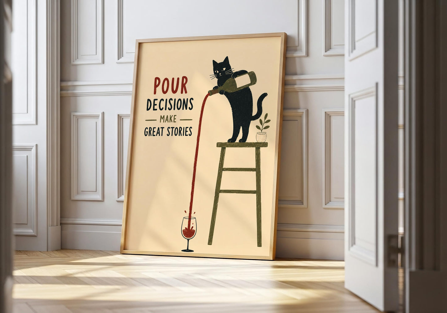 Funny black cat wine wall art with Pour Decisions Make Great Stories quote and a cat pouring red wine from a bottle.